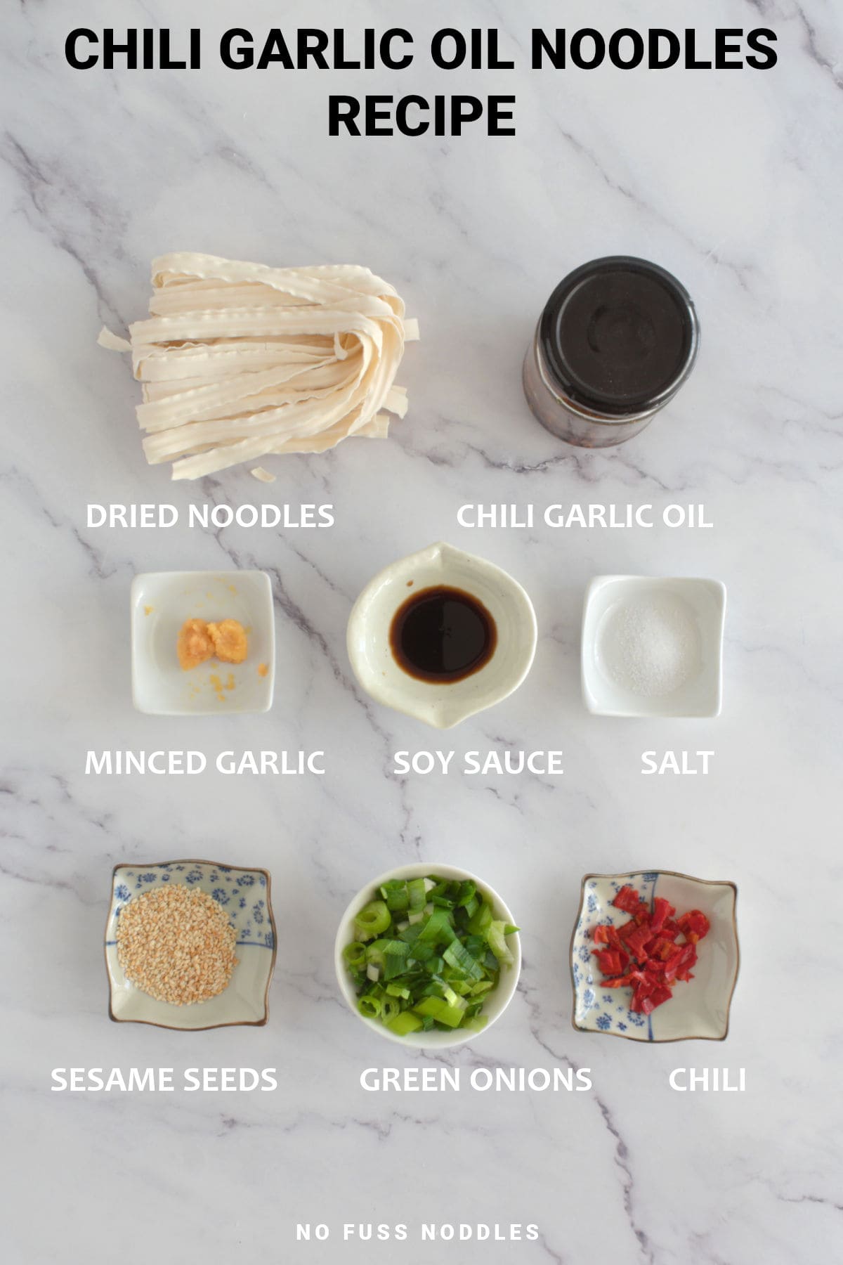 Ingredients for chili garlic oil noodles.